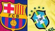 Divulgação/FCBarcelona e Divulgação / CBF