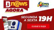 Imagem Acompanhe o BNews Agora desta quinta-feira (24) e participe pelo WhatsApp