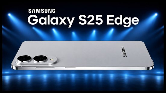 Samsung Galaxy S25 Edge - Divulgação
