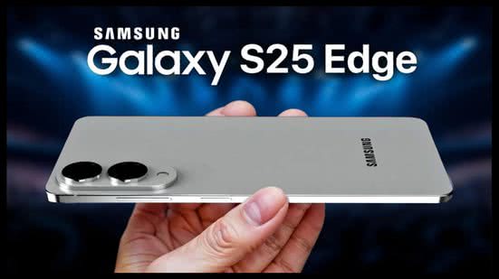 Samsung Galaxy S25 Edge - Divulgação