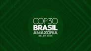 Divulgação / COP 30 Amazônia Belém