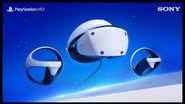 Playstation VR2 - Divulgação