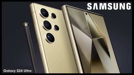 Samsung Galaxy S24 Ultra - Divulgação