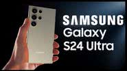 Samsung Galaxy S24 Ultra - Divulgação