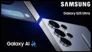 Samsung Galaxy S25 Ultra - Divulgação