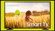 Smart TV Samsung - Divulgação